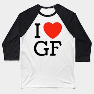 I Heart GF Baseball T-Shirt